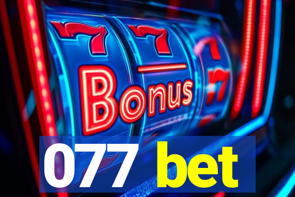 077 bet